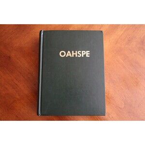OAHSPE Green Book Facsimile of 1882 Edition John Ballou Update Ray Palmer